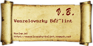 Veszelovszky Bálint névjegykártya